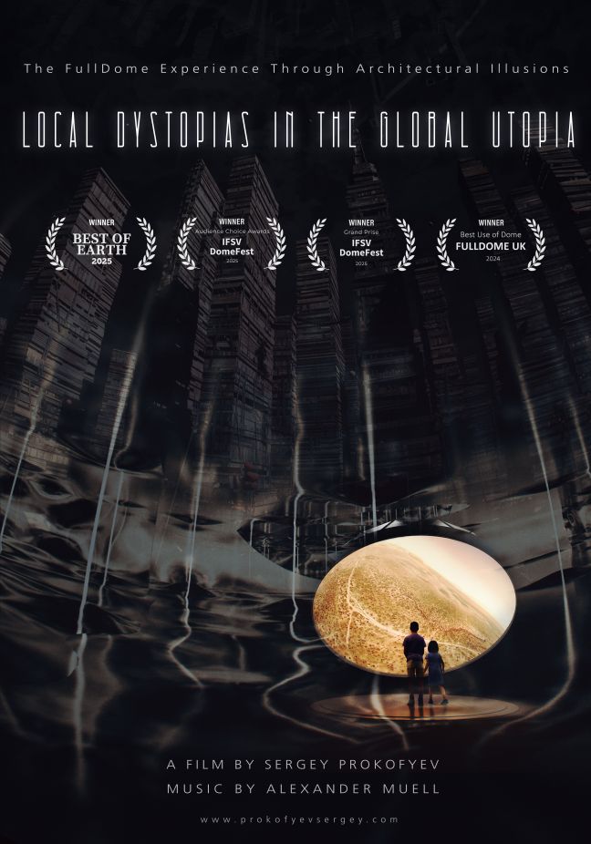Filmplakat Local Dystopias in the Global Utopia